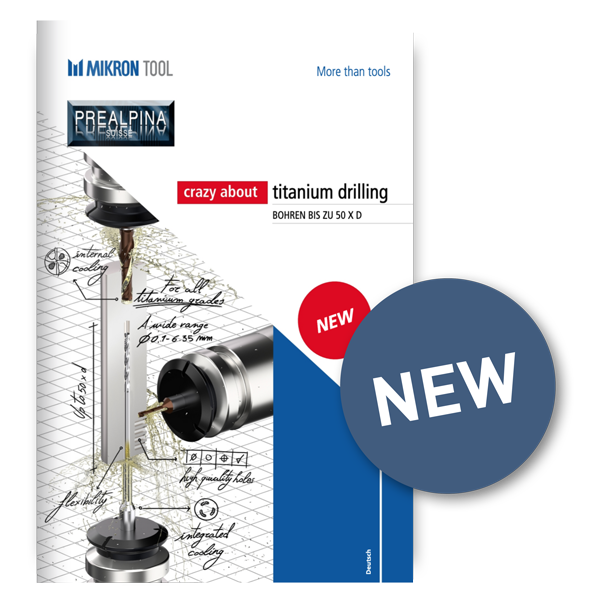 Neu: Mikron Tool - Titanium Drilling (DE)
